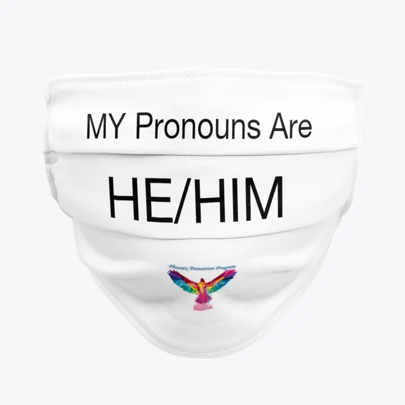 My Pronouns HE/HIm